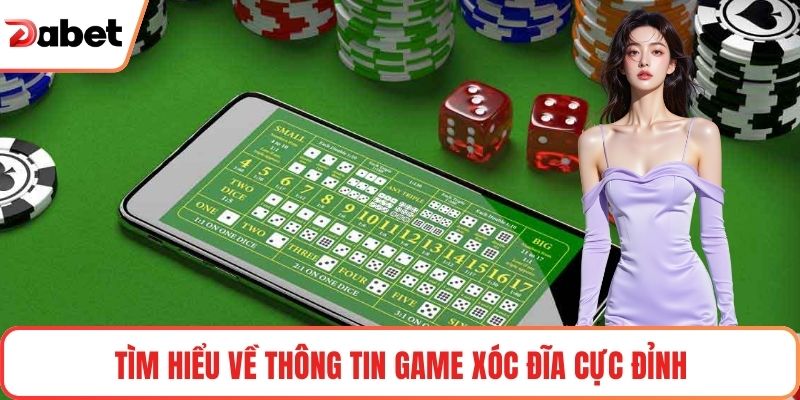 Tìm hiểu về thông tin game xóc đĩa cực đỉnh